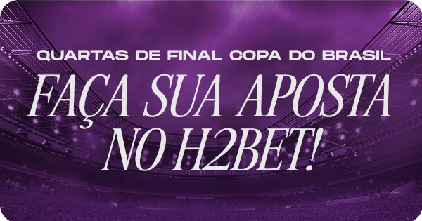 Como apostar nas quartas de final da Copa do Brasil: jogos de volta 